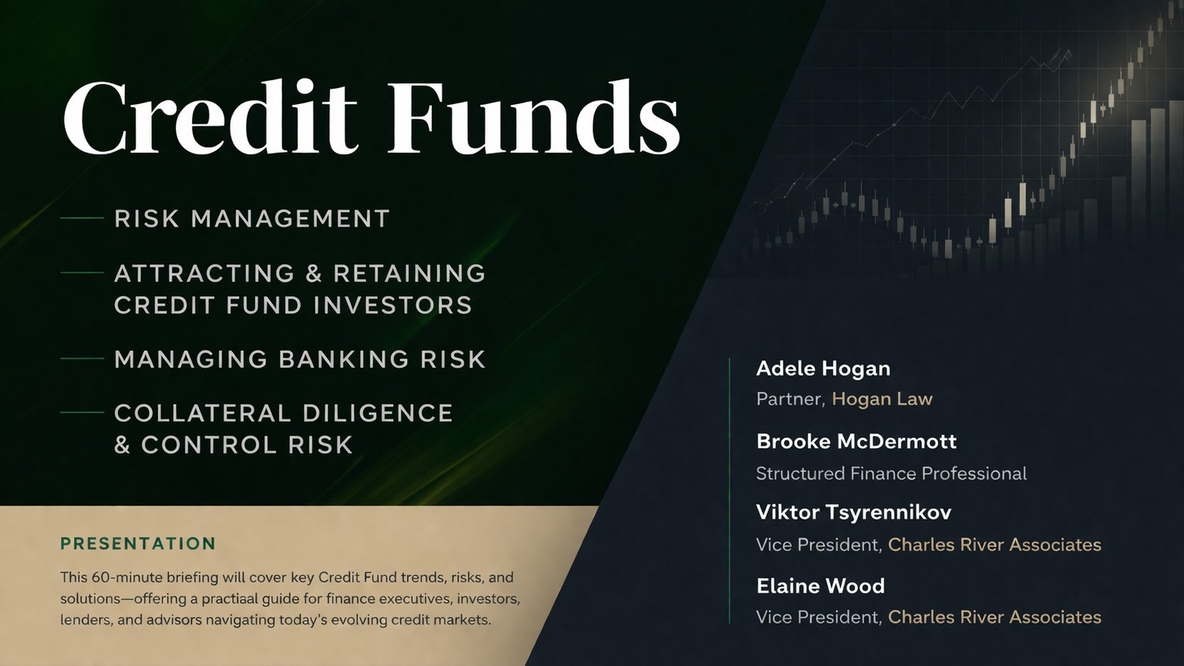 Credit Funds: Risk Mitigation, Attracting and Retaining Investors, Managing Bank Risk